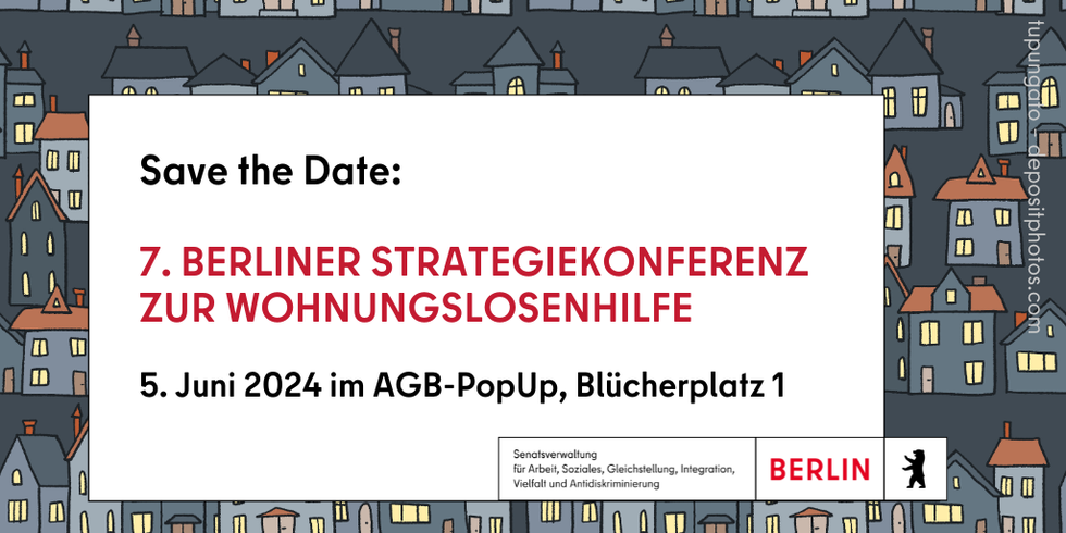 7. Berliner Strategiekonferenz zur Wohnungslosenhilfe am 5. Juni 2024