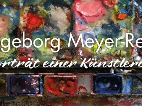 Schriftzug "Ingeborg Meyer-Rey -Portrait einer Künstlerin" über dem Bild einer mit vielen angemischten Farben genutzten Palette