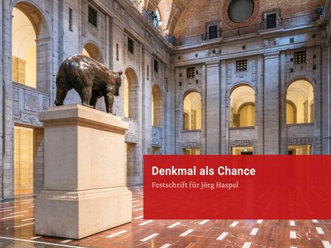 Bildvergrößerung: Cover der Festschrift für Jörg Haspel: Denkmal als Chance, 2023