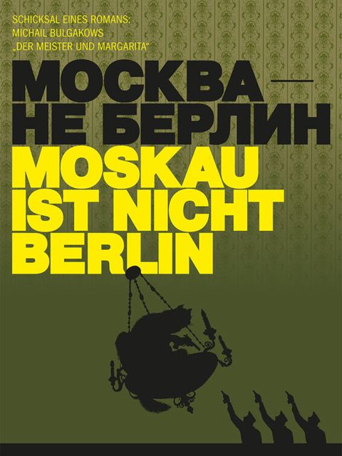 Plakat: Moskau ist nicht Berlin
