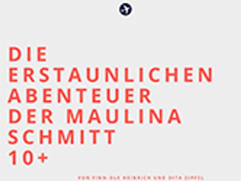 Bildvergrößerung: Die Abenteuer der Maulina Schmitt