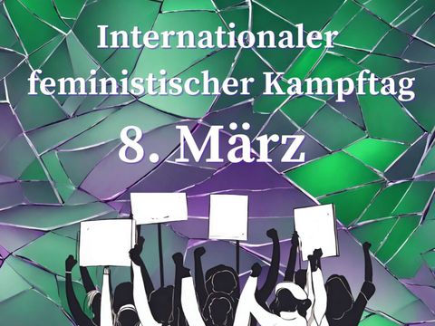 Sharepic zum 8. März 2024 - Internationaler feministischer Kampftag