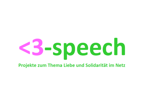 Wettbewerbslogo - Schriftzug <3 – speech – Projekte zum Thema Liebe und Solidarität im Netz