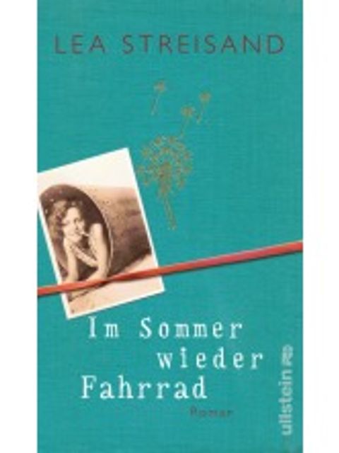 Bildvergrößerung: Buchcover Lea Streisand "Im Sommer wieder Fahrrad"
