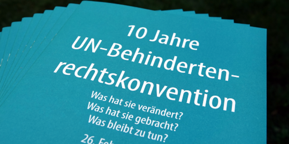 Cover der Boschüre "10 jahre UN-Behindertenrechtskonvention!