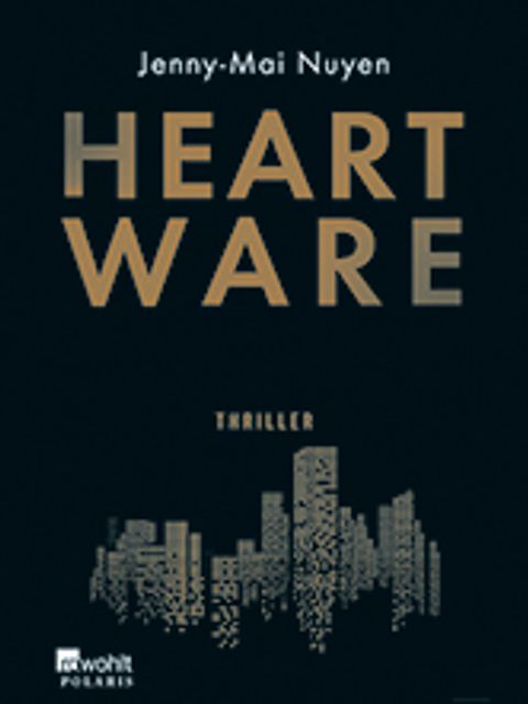 Bildvergrößerung: Jenny-Mai Nuyen: "Heartware", Cover