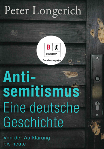 Antisemitismus - Eine deutsche Geschichte