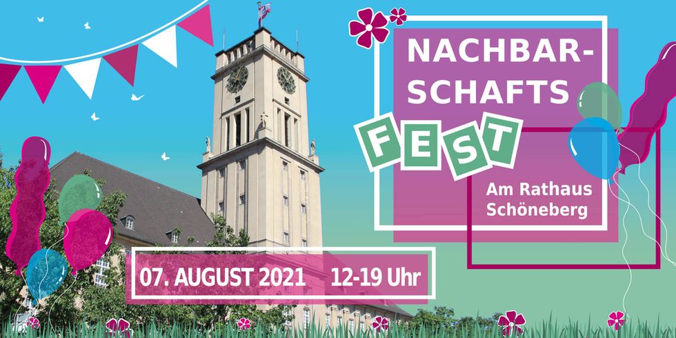 Bunte Grafik mit Turm im Hintergrund und dem Schriftzug "Nachbarschaftsfest am Rathaus Schöneberg, 7. August 2021, 12:00 bis 19:00 Uhr"
