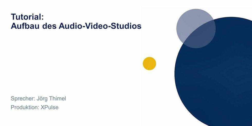 Startbild für das Tutorial zum Aufbau des Audio-Video-Studios