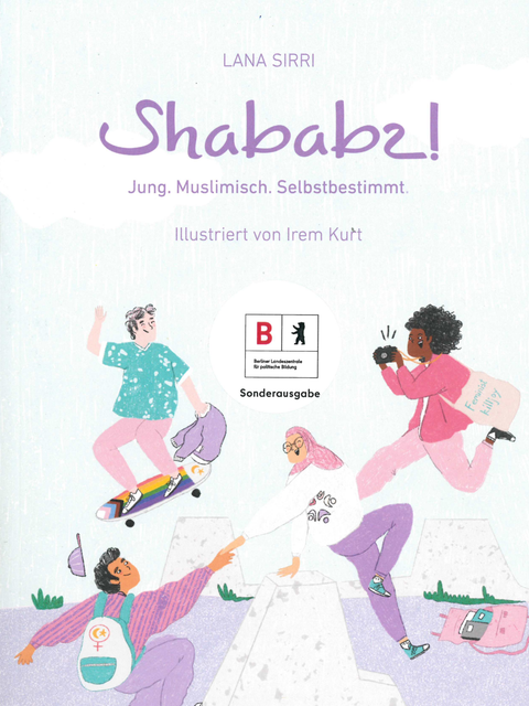 Cover Shababz! Jung, Muslimisch, Selbstbestimmt