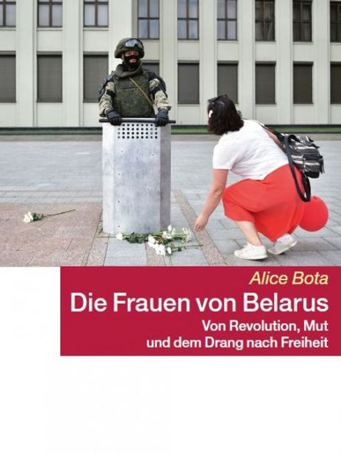 Cover - Alice Bota - Die Frauen von Belarus
