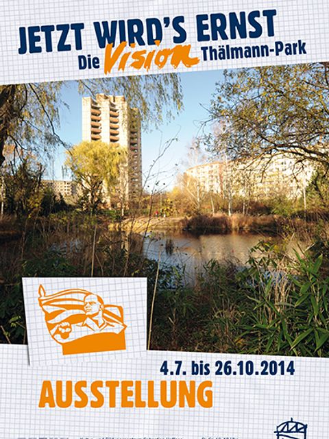 Plakat: Jetzt wird’s Ernst – Die Vision Thälmann-Park