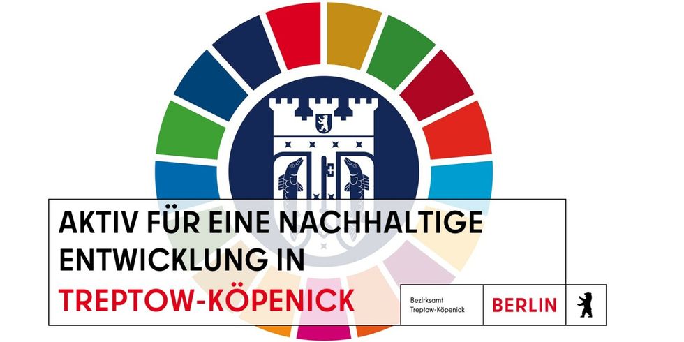 Bezirkswappen umrahmt von den Farben der SDGs mit der Aufschrift: Aktiv für eine nachhaltige Entwicklung in Treptow-Köpenick