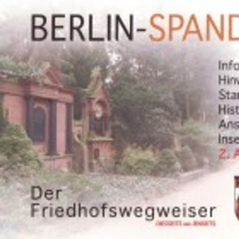 Informationsbroschüre über die Friedhöfe in Spandau