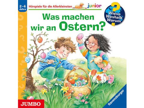 Susanne Szesny: Wieso? Weshalb? Warum? Junior. Was machen wir an Ostern?