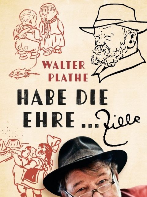 Buchcover Walther Plathe: Habe die Ehre... Zille