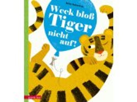 Weck bloß Tiger nicht auf (Cover)