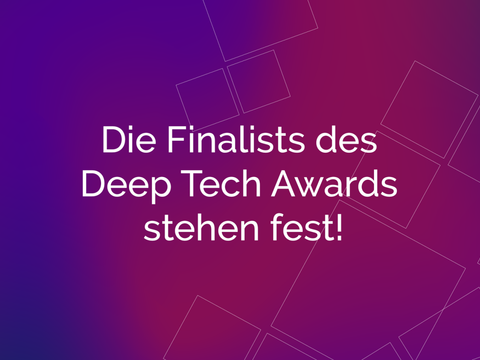 Finalist:innen des Deep Tech Awards 2021 stehen fest!