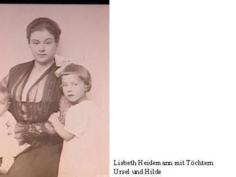 Bildvergrößerung: Lisbeth Heidemann mit Töchtern Ursel und Hilde