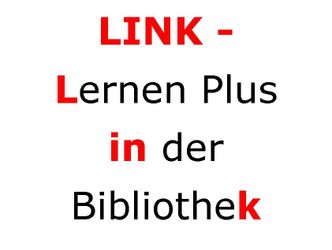 Link zu: LINK - lernen plus in der Bibliothek
