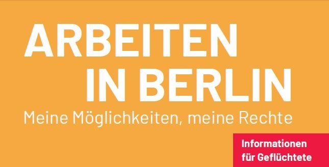 Titelbild Broschüre Arbeiten in Berlin - Informationen für Geflüchtete