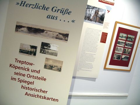 Standort Köpenick, Ausstellung, Herzliche Gruesse