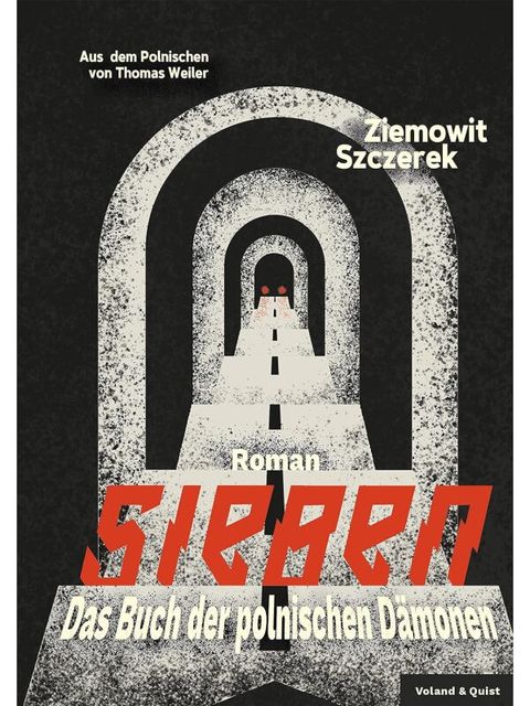 Bildvergrößerung: Szczerek, Ziemowit "Sieben. Das Buch der polnischen Dämonen"