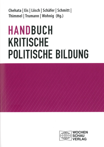 Handbuch kritische politische Bildung