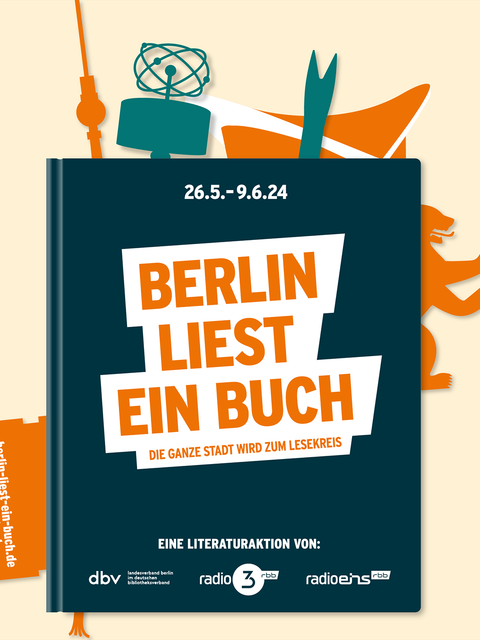 Bildvergrößerung: Teaser „Berlin liest ein Buch 2024“
