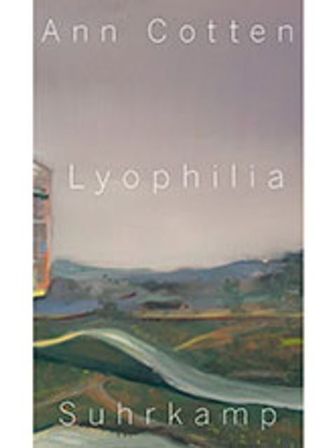 Bildvergrößerung: Buchcover - Ann Cotten: Lyophilia