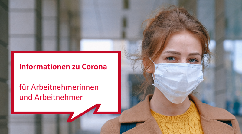 Frau mit Mundschutz und Sprechblase mit Inhalt Informationen zu Corona für Arbeitnehmerinnen und Arbeitnehmer