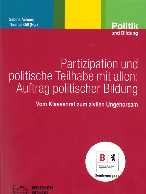 Cover Partizipation und politische Teilhabe mit allen - Auftrag politischer Bildung