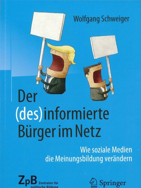 Deckblatt Der (des)informierte Bürger im Netz
