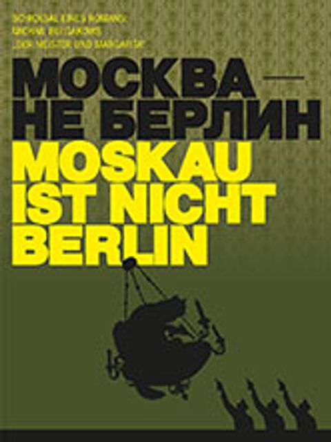 Titelbild: Moskau ist nicht Berlin