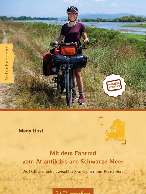 Mady Host: Mit dem Fahrrad vom Atlantik bis ans Schwarze Meer