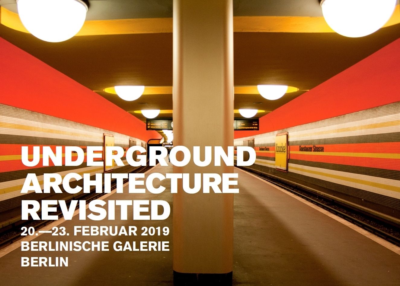 Einladung U-Bahn-Tagung 2019 "Underground Architecture Revisited"