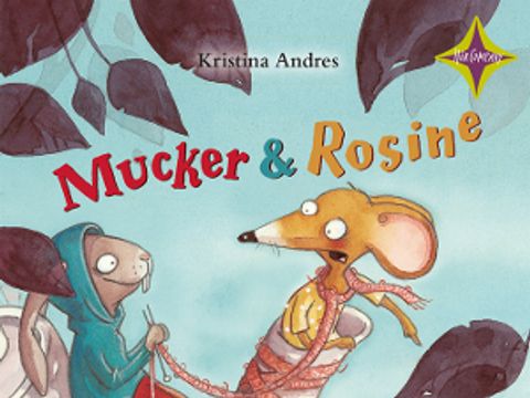 Cover Kristina Andres: Mucker & Rosine