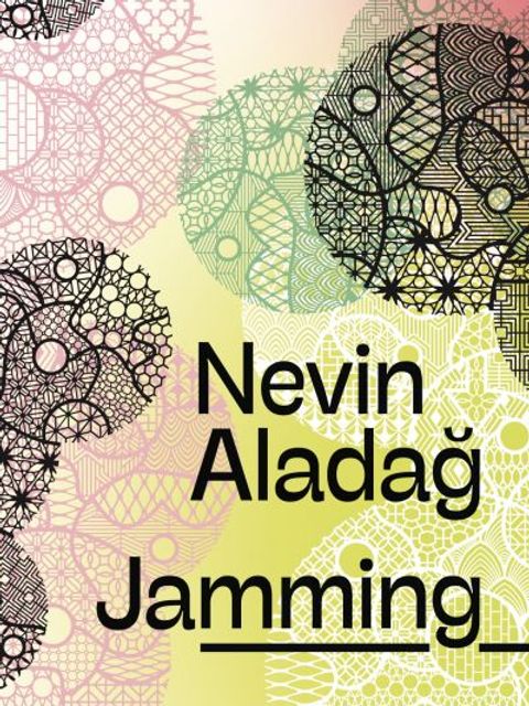 Nevin Aladag – Jamming