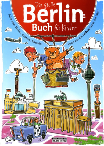 Das große Berlin Buch für Kinder