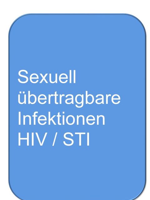 Sexuell übertragbare Infektionen HIV / STI