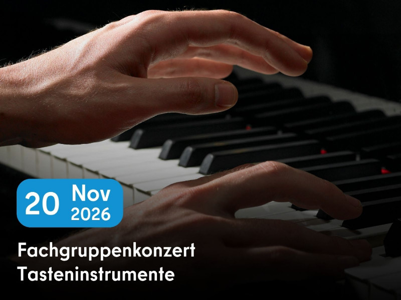 Konzertankündigung Fachgruppe Tasteninstrumente