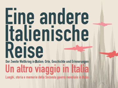 Große, fett gesetzte Überschrift mit dem Text 'Eine andere Italienische Reise'. Darunter steht in kleinerer Schrift: 'Der Zweite Weltkrieg in Italien: Orte, Geschichte und Erinnerungen'. Weiter unten folgt ein roter, kursiver Text: 'Un altro viaggio 