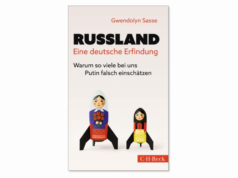 Buchcover "Russland - Eine deutsche Erfindung" von Gwendolyn Sasse