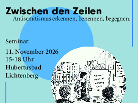 Flyer für den Workshop "Zwischen den Zeilen – Antisemitismus erkennen, benennen, begegnen."