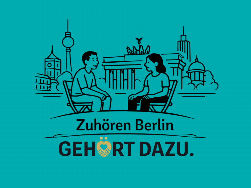 Auf einem gezeichneten Bild sitzen sich zwei Personen auf Klappstühlen gegenüber. Im Hintergrund sind Wahrzeichen Berlins zu sehen. Unter der Zeichnung steht "Zuhören berlin - Gehört dazu.