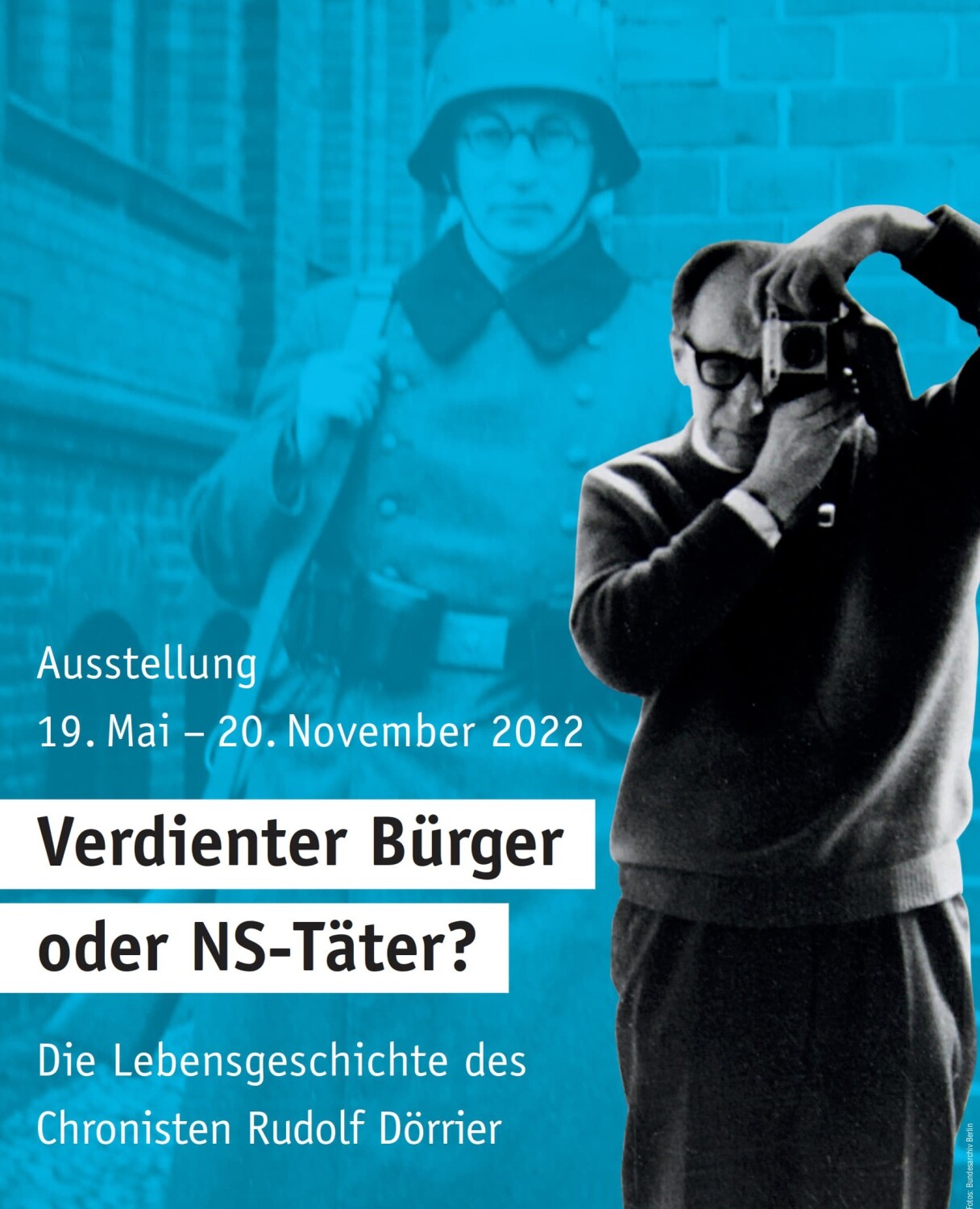 Plakat: Verdienter Bürger oder NS Täter? Die Lebensgeschichte des Chronisten Rudolf Dörrier 