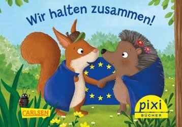 Titelblatt der Broschüre Wir halten zusammen, Pixibuch Europa