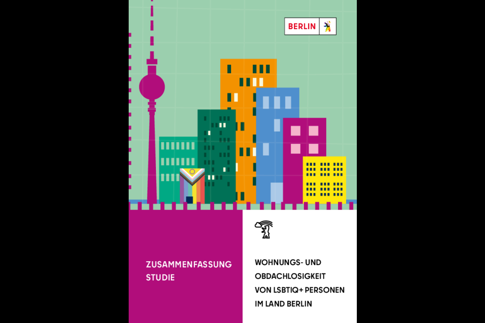 Wohnungs- und Obdachlosigkeit von LSBTIQ+ Personen im Land Berlin