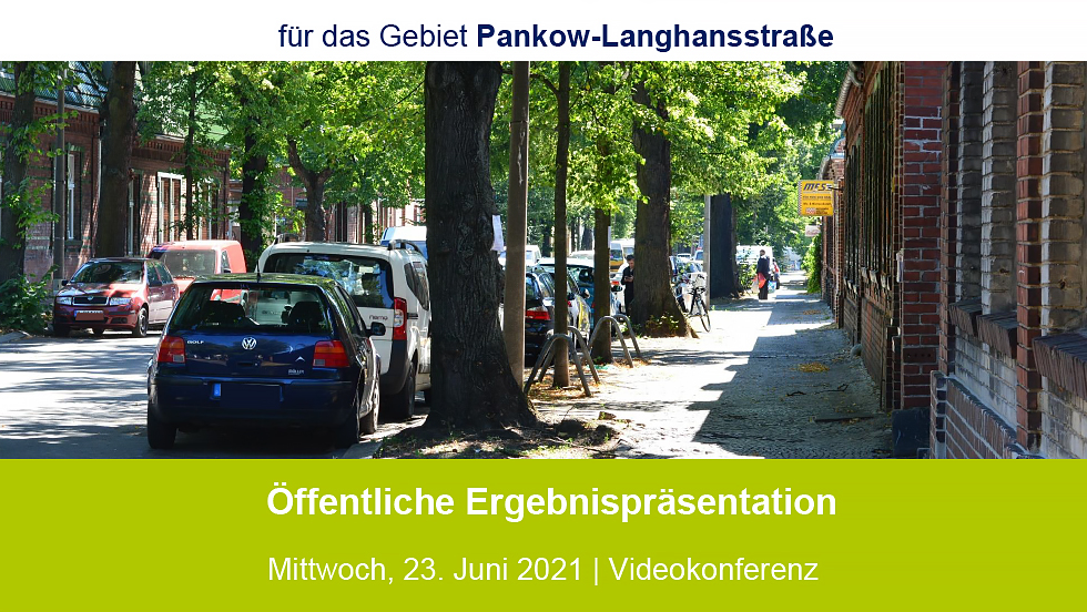 Videoscreen Ergebnispräsentation der vorbereitenden Untersuchungen im Gebiet Pankow-Langhansstraße 23.06.21