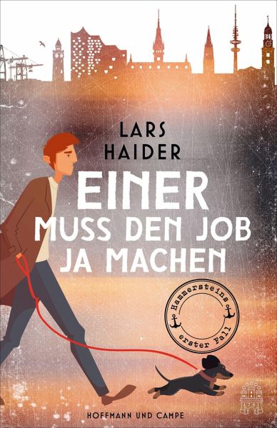 Haider, Lars: Einer muss den Job ja machen